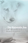 Cover: The Diplomatic Dog of Barbados - Olympia Publishers
