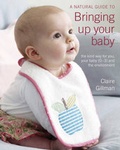Cover: Natural Guide to Bringing Up Your Baby - CICO Books