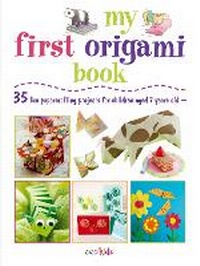 Enlarge image Cover: My First Origami Book - CICO Books