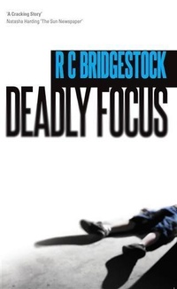 Enlarge image Cover: Deadly Focus - Distributed via Smashwords