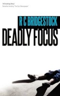 Cover: Deadly Focus - Caffeine Nights Publishing