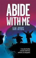 Cover: Abide With Me - Caffeine Nights Publishing