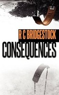 Cover: Consequences - Caffeine Nights Publishing