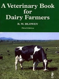 Abbildung von: The Veterinary Book for Dairy Farmers - Old Pond Publishing Ltd