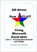 Bild: All About New CLAiT Using Microsoft Excel 2000: Creating Spreadsheets and Graphs Unit 2 - All About Resources