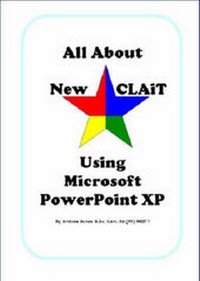 Abbildung von: All About New CLAiT Using Microsoft PowerPoint XP - All About Resources