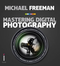 Abbildung von: Mastering Digital Photography (PB) - Ilex