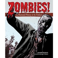 Abbildung von: ZOMBIES! An Illustrated History of the Undead - Ilex