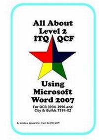 Abbildung von: All About Level 2 ITQ QCF Using Microsoft Word 2007 - All About Resources