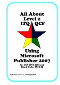 Abbildung von: All About Level 2 ITQ QCF Using Microsoft Publisher 2007 - All About Resources