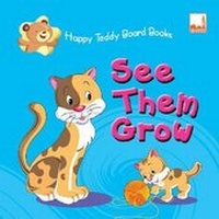 Enlarge image Cover: See Them Grow - Dickens Publishing Ltd