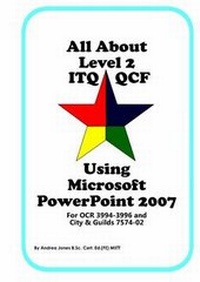 Abbildung von: All About Level 2 ITQ QCF Using Microsoft PowerPoint 2007 - All About Resources