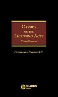 Abbildung von: Cassidy on the Licensing Acts - Clarus Press Ltd