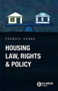 Abbildung von: Housing Law, Rights and Policy - Clarus Press Ltd