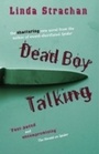 Cover: Dead Boy Talking - Strident Publishing Limited