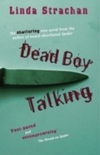 Enlarge image Cover: Dead Boy Talking - Strident Publishing Limited