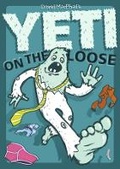 Cover: Yeti on the Loose - Strident Publishing Limited