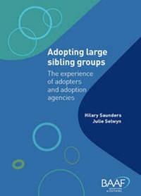 Enlarge image Cover: Adopting Large Sibling Groups - British Association for Adoption and Fostering (BAAF)