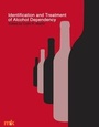 Cover: Identification and Treatment of Alcohol Dependency - M&K Update Ltd