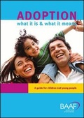Cover: Adoption What it is and What it Means - British Association for Adoption and Fostering (BAAF)