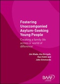 Cover: Fostering Unaccompanied Asylum-Seeking Young People - British Association for Adoption and Fostering (BAAF)