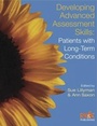 Cover: Developing Advanced Assessment Skills: Patients with Long Term Conditions - M&K Update Ltd