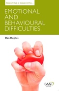 Cover: Parenting a Child with Emotional and Behavioural Difficulties - British Association for Adoption and Fostering (BAAF)