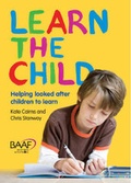 Cover: Learn the Child - British Association for Adoption and Fostering (BAAF)