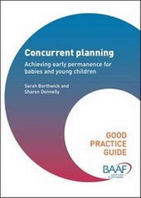 Enlarge image Cover: Concurrent Planning - British Association for Adoption and Fostering (BAAF)