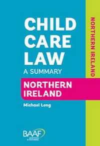 Abbildung von: Child Care Law Northern Ireland - British Association for Adoption and Fostering (BAAF)