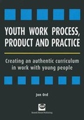 Cover: Youth Work Process, Product and Practice - Russell House Publishing Ltd