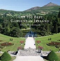 Abbildung von: The 100 Best Gardens in Ireland - Liberties Press Ltd