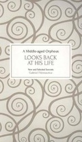 Cover: A Middle-Aged Orpheus Looks Back at His Life - Liberties Press Ltd