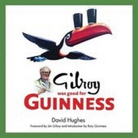 Abbildung von: Gilroy Was Good for Guinness - Liberties Press Ltd