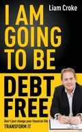 Cover: I Am Going To Be Debt Free - Liberties Press