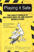 Cover: Playing it Safe - The Friday Project Limited