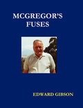 Cover: McGregor's Fuses - BookPublishingWorld