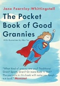 Cover: The Pocket Guide to Good Grannies - Short Books Ltd