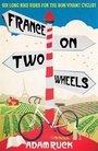 Cover: France on Two Wheels - Short Books Ltd