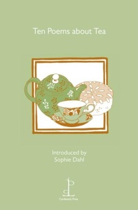 Enlarge image Cover: Ten Poems about Tea - Candlestick Press