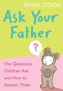 Cover: Ask Your Father - Short Books Ltd
