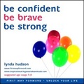 Cover: Be Confident, be Brave, be Strong - Firstwayforward Audio Books