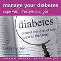 Cover: Manage Your Diabetes - Firstwayforward Audio Books