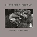Cover: Shattered Dreams - Peter Halban Publishers Ltd