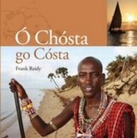 Abbildung von: O Chosta Go Costa - Clo Iar-Chonnachta