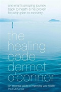 Cover: The Healing Code - Hachette Books Ireland