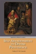 Cover: Self Abandonment to Divine Providence - Baronius Press Ltd