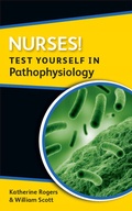 Cover: Nurses! Test yourself in Pathophysiology - Open University Press