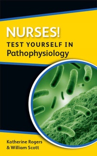 Enlarge image Cover: Nurses! Test yourself in Pathophysiology - Open University Press