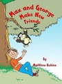 Cover: Max and George Make New Friends - ShieldCrest